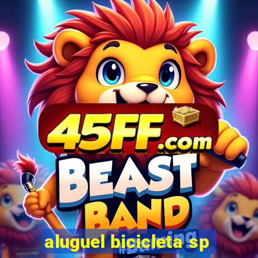 aluguel bicicleta sp